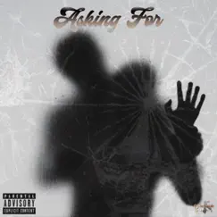 Asking For (feat. KFP Ken) - Single by SM Tone album reviews, ratings, credits