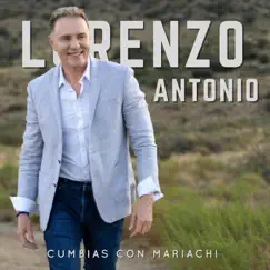 Cumbias Con Mariachi by Lorenzo Antonio album reviews, ratings, credits