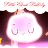 Little Cloud Lullaby album lyrics, reviews, download