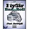 BankRoll - Single (feat. DarkVyb) - Single album lyrics, reviews, download