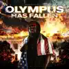 Olympus Has Fallen - Single album lyrics, reviews, download