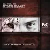 Static Bullet (Stoneface & Terminal Remix) - Single album lyrics, reviews, download