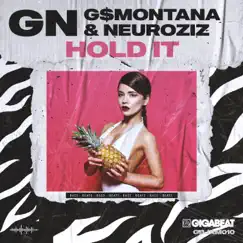 Hold It - Single by G$Montana, GN & NeuroziZ album reviews, ratings, credits