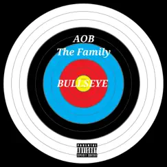 Bullseye - Single by A.O.B the Family album reviews, ratings, credits