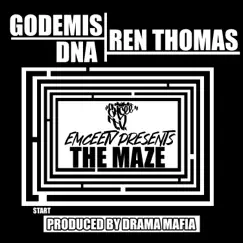 The Maze (feat. Godemis, Ren Thomas, DNA & Drama Mafia) - Single by Emceetv album reviews, ratings, credits