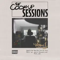 The Cook-Up Sessions Vol. 1 - EP by Sam-r album reviews, ratings, credits