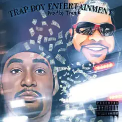 Trap Boy Entertainment (feat. Trap City) Song Lyrics