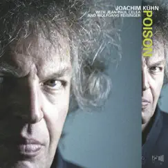 Poison (with Jean Paul Celea & Wolfgang Reisinger) by Joachim Kühn album reviews, ratings, credits