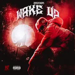 Wäke Up - Single by Zayo2chops album reviews, ratings, credits