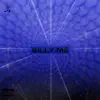 Silly Me - Single album lyrics, reviews, download