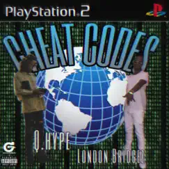 Cheat Codes (feat. London Bridgez) - Single by Q.Hype album reviews, ratings, credits