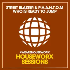 Who Is Ready To Jump (Club Mix) Song Lyrics