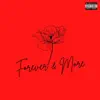 Forever & More - Single album lyrics, reviews, download