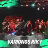 Vámonos Riky (En vivo) song lyrics