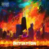 Initiation (feat. A4) - Single album lyrics, reviews, download