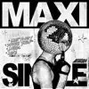 MAXI SINGLE - EP album lyrics, reviews, download