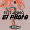 Se Te Apagó el Piloto - Single album lyrics, reviews, download