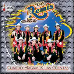 Cuando Hagamos Las Cuentas by Los Remis album reviews, ratings, credits