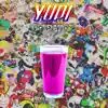 Yupi - Single album lyrics, reviews, download