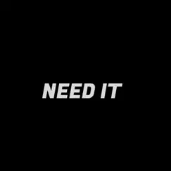 Need It - Single by No Komment, $olo & Ky album reviews, ratings, credits