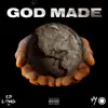 GOD Made - Single album lyrics, reviews, download
