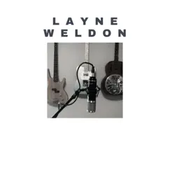 Won't Give Up - Single by Layne Weldon album reviews, ratings, credits