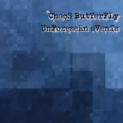 Unforeseen Events (feat. Jonathan Segel) by Chaos Butterfly album reviews, ratings, credits