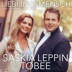Lieblingsmensch (Weil Du mich fliegen lässt) - Single by Tobee & Saskia Leppin album reviews, ratings, credits