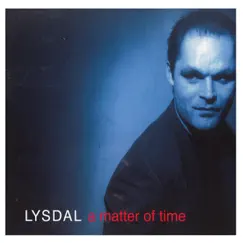 A Matter of Time by Jens Lysdal album reviews, ratings, credits