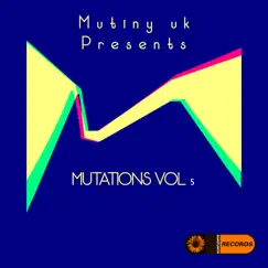 Mutations, Vol. 5 - Single by Mutiny UK album reviews, ratings, credits
