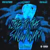Vibe to the Snow Way - Single (feat. Fred Blaze & MCM Raymond) - Single album lyrics, reviews, download