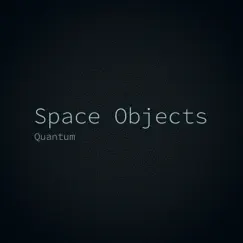 Quantum - Single by Space Objects album reviews, ratings, credits