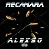 Recamara - Single album lyrics, reviews, download