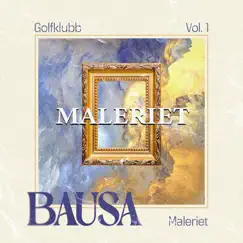 Maleriet - Single by Bausa & Golfklubb album reviews, ratings, credits