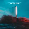 Feel the Same (feat. Sofuu) - Single album lyrics, reviews, download