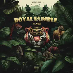 Royal Rumble - Single by Akuma & Axmo album reviews, ratings, credits