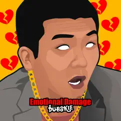 Emotional Damage - Single by Dubskie album reviews, ratings, credits
