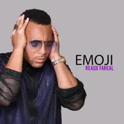 Emoji - Single by Reaux Fareal album reviews, ratings, credits