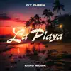 La Playa - Single album lyrics, reviews, download