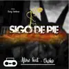 Sigo de Pie (feat. Choko) - Single album lyrics, reviews, download