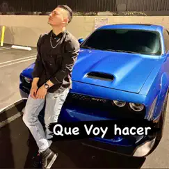 Que Voy Hacer (feat. Franchico) Song Lyrics