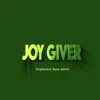 Joy Giver - EP album lyrics, reviews, download