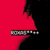 Roxas**++ - Single album lyrics, reviews, download