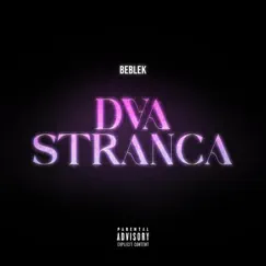 Dva Stranca - Single by Beblek album reviews, ratings, credits