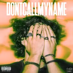 Dontcallmyname - Single by Mumble album reviews, ratings, credits