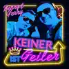 Keiner ist geiler - Single album lyrics, reviews, download