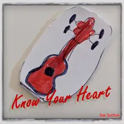 Know Your Heart Song Lyrics