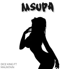Msupa (feat. Mauntain) Song Lyrics