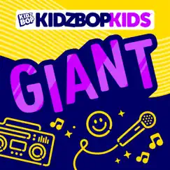 Giant - Single by KIDZ BOP Kids album reviews, ratings, credits
