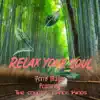 Relax Your Soul (feat. The Country Dance Kings & Friends) - Single album lyrics, reviews, download